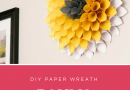 I made this DIY paper wreath dahlia to spruce up our home for the Spring. This was the perfect craft to do on a budget, all under $10!